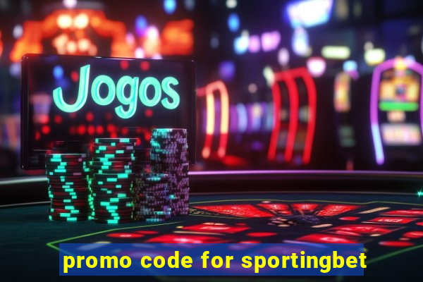 promo code for sportingbet