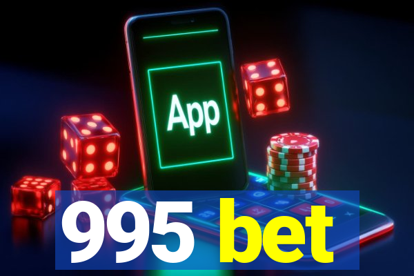 995 bet