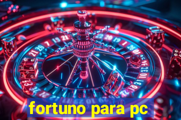 fortuno para pc