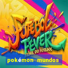 pokémon mundos elementais download apk