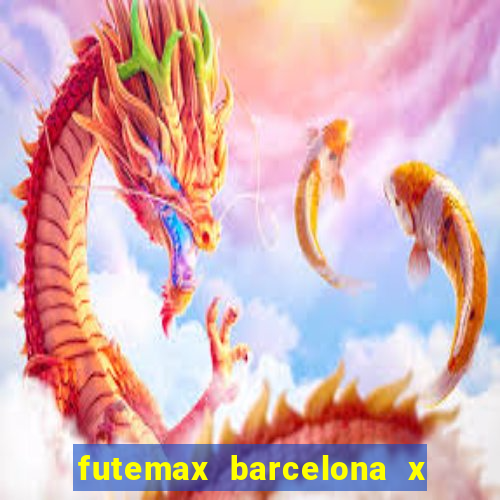 futemax barcelona x real madrid