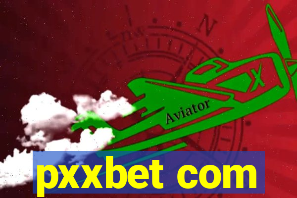 pxxbet com