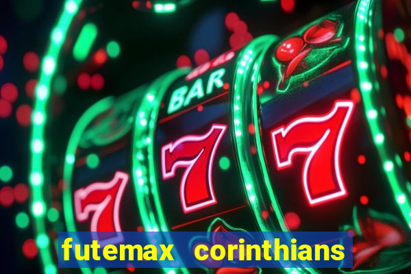 futemax corinthians e flamengo hoje