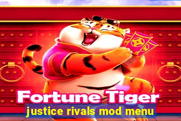 justice rivals mod menu