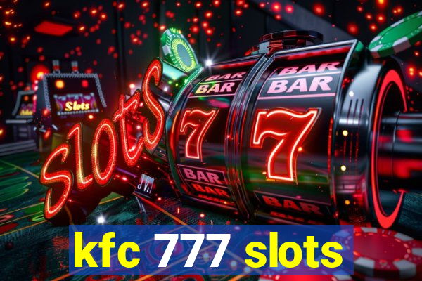 kfc 777 slots