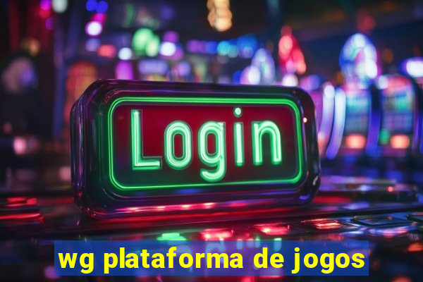 wg plataforma de jogos