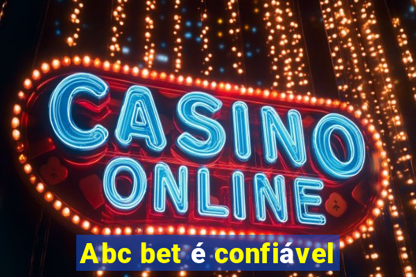 Abc bet é confiável