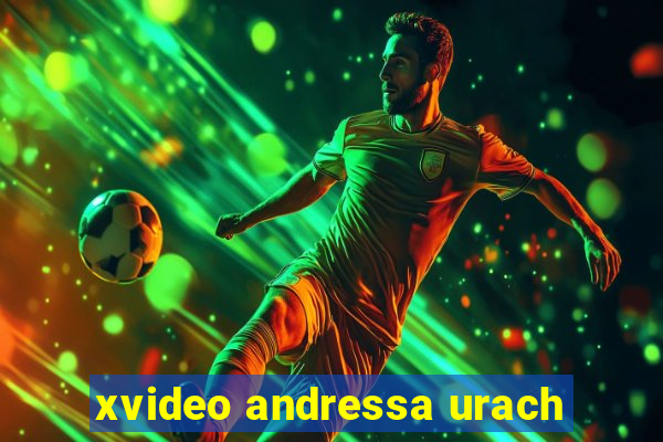 xvideo andressa urach