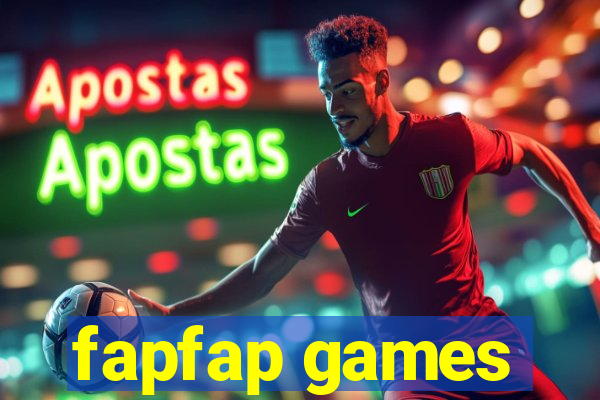 fapfap games