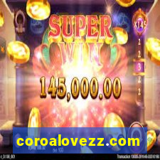 coroalovezz.com