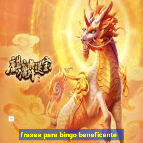 frases para bingo beneficente