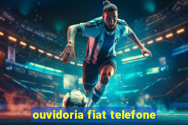 ouvidoria fiat telefone