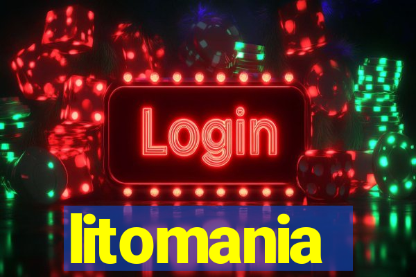 litomania