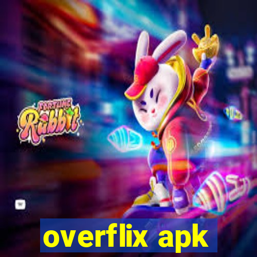 overflix apk