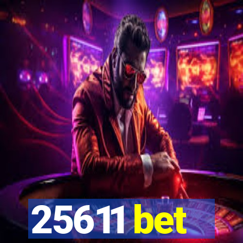 25611 bet