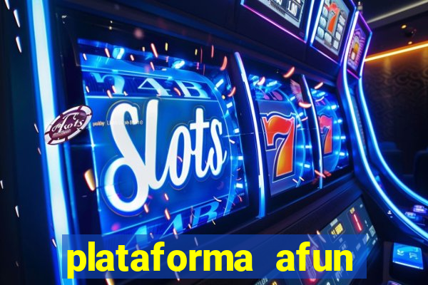 plataforma afun paga mesmo