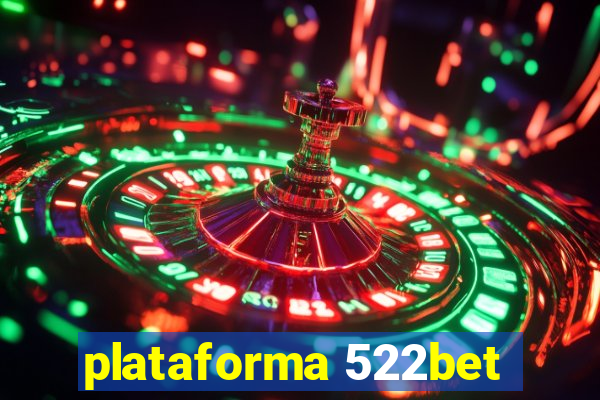 plataforma 522bet