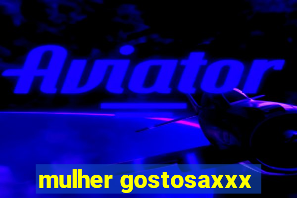 mulher gostosaxxx