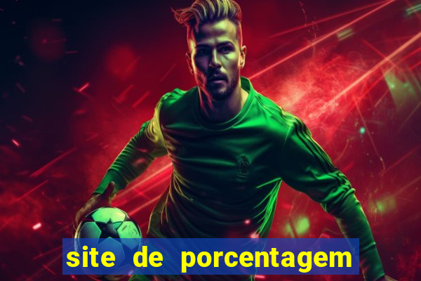 site de porcentagem de jogos slots