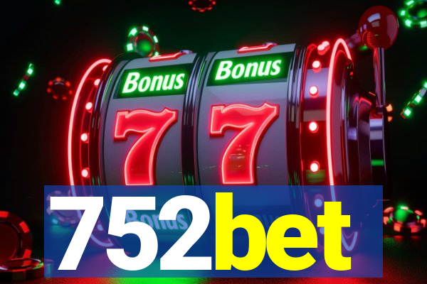 752bet