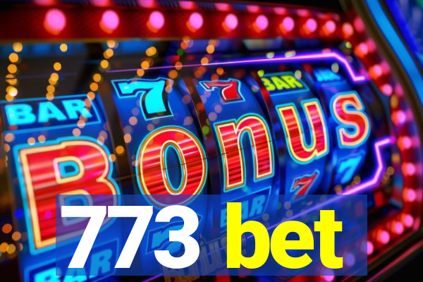 773 bet