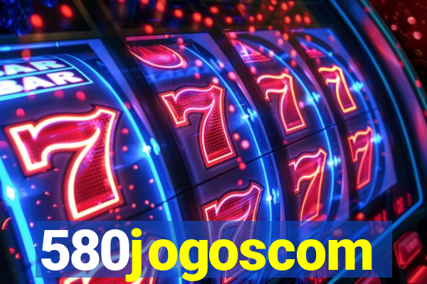 580jogoscom