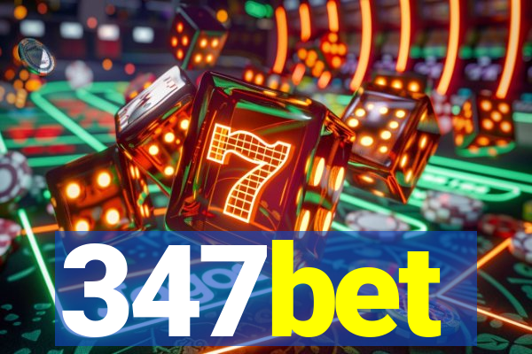 347bet