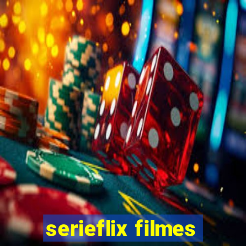 serieflix filmes