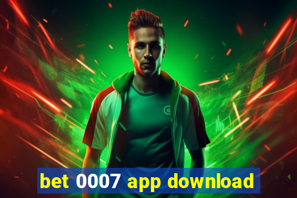 bet 0007 app download