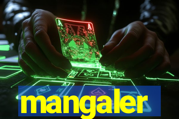 mangaler