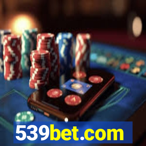 539bet.com