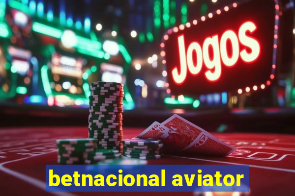 betnacional aviator