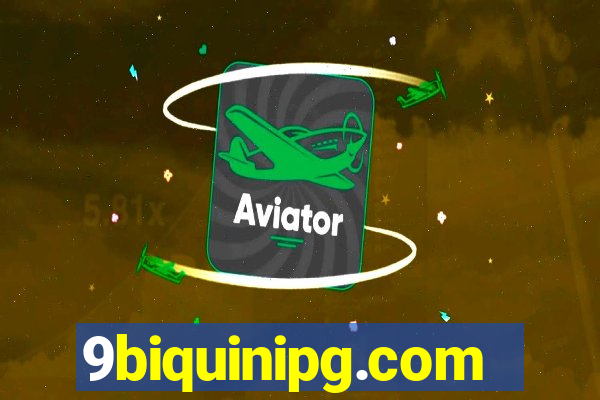 9biquinipg.com