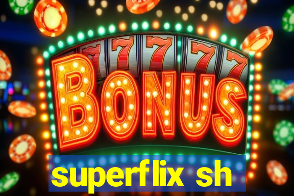 superflix sh