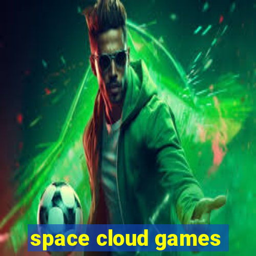 space cloud games