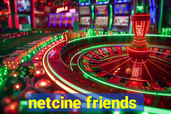 netcine friends