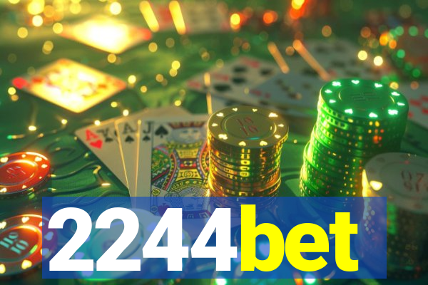 2244bet