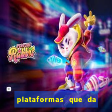 plataformas que da bonus no cadastro e saca no free