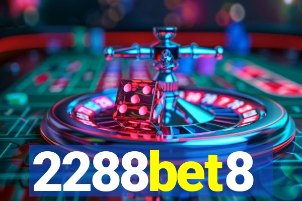 2288bet8