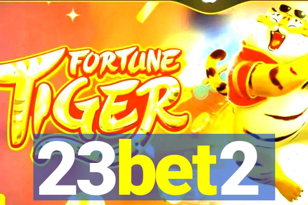 23bet2