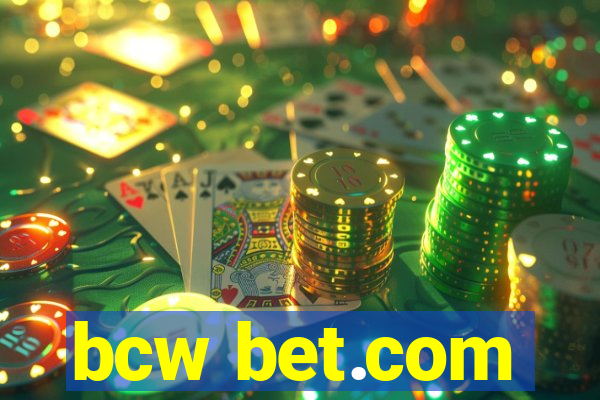 bcw bet.com