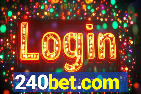 240bet.com