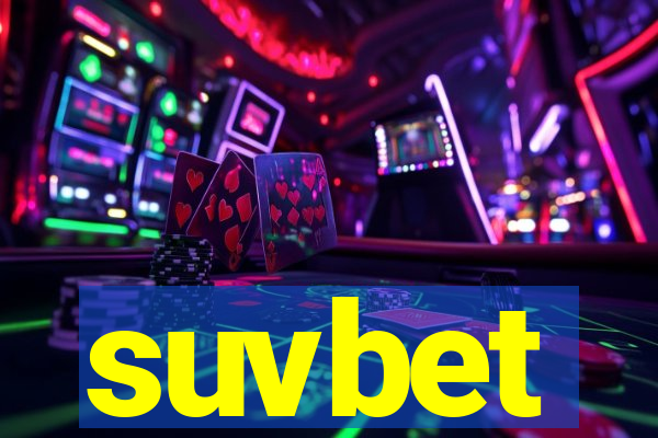 suvbet