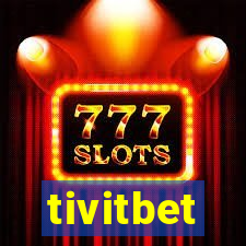 tivitbet