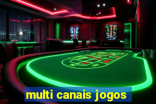 multi canais jogos