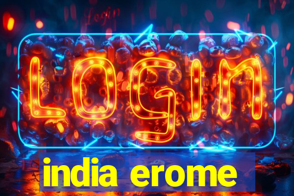 india erome