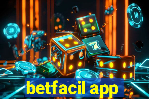 betfacil app