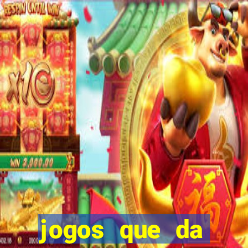 jogos que da dinheiro de verdade sem depositar