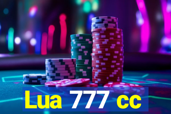 Lua 777 cc