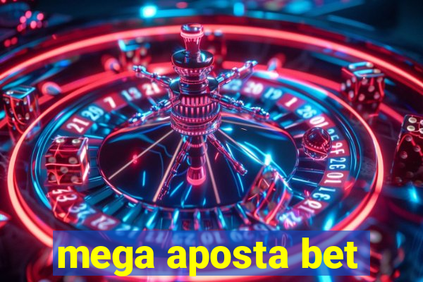 mega aposta bet